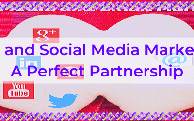 Email and Social Media Marketing – A Perfect Partnership