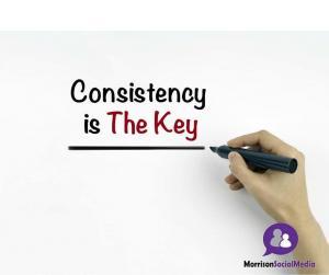 Consistency is the key
