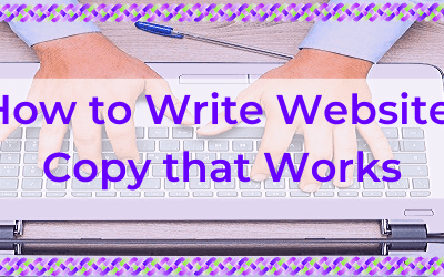 How to Write Website Copy that Works