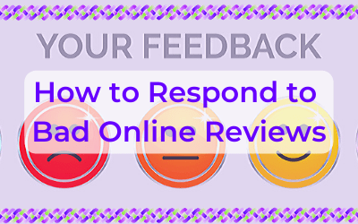 How to Respond to Bad Online Reviews