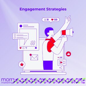 Engagement Strategies