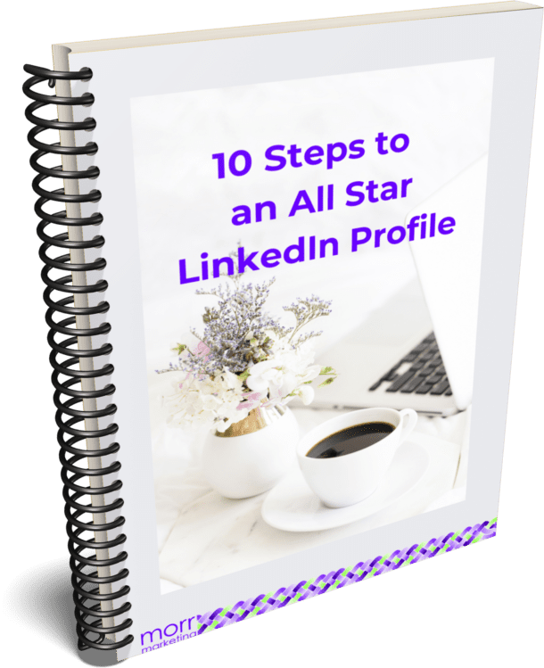 10 Steps to an All Star LinkedIn Profile