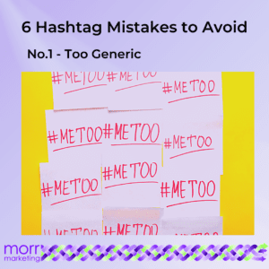 Hashtag Mistake 1 - Too Generic