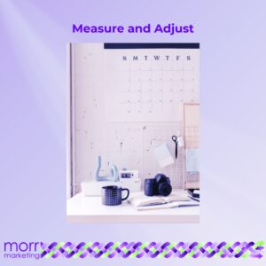 Measure and Adjust