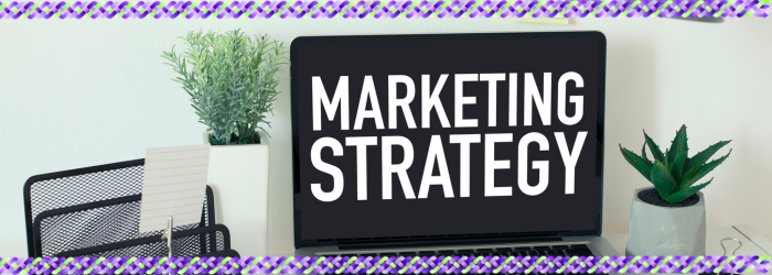21 Proven Marketing Strategies
