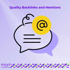 Quality Backlinks and Mentions